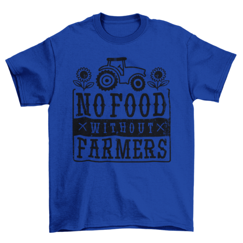 No food without farmers t-shirt