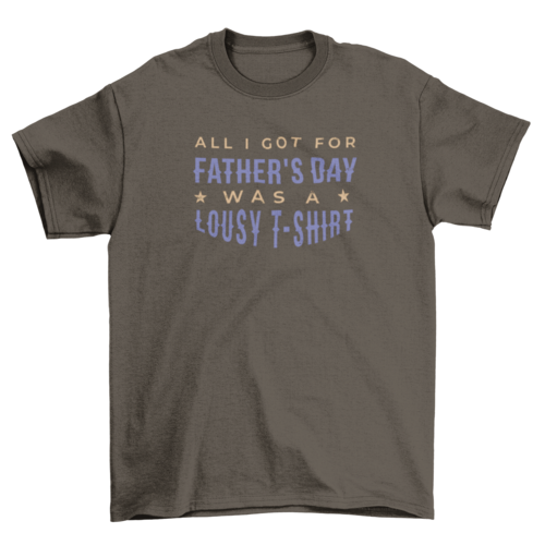 Fathers day funny gift t-shirt design