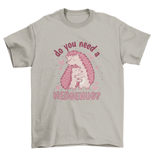 Cute hedgehog hug t-shirt