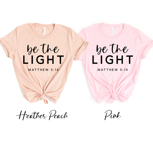Be The Light T-shirt