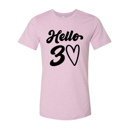 Hello 30 T-shirt
