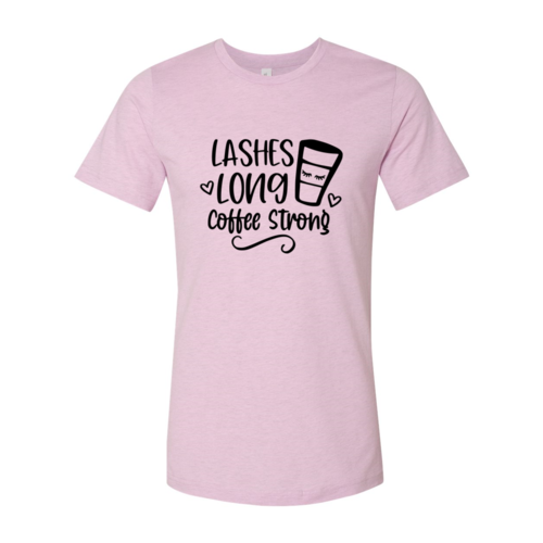 Long Lashes Coffee Strong Shirt