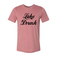 Lake Drunk T-shirt