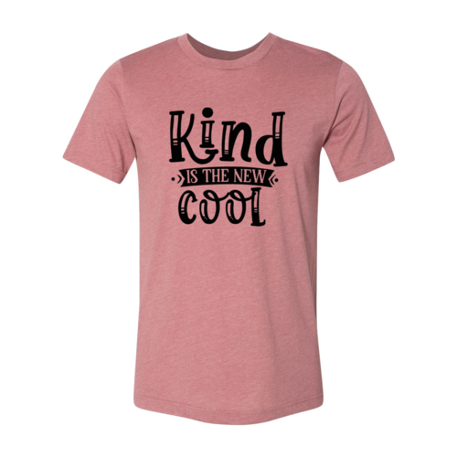 DT0683 Kind is the new cool