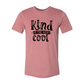 DT0683 Kind is the new cool