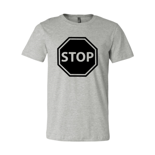 Stop Shirt