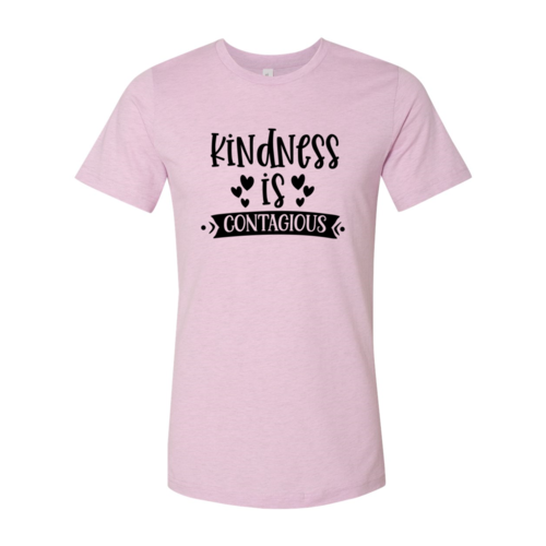 Kindness Is Contagious Shirt