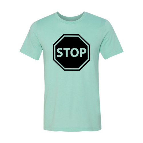 Stop Shirt