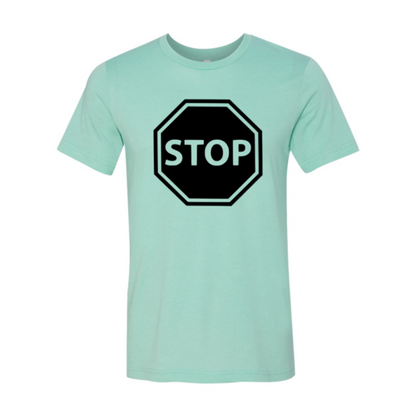 Stop Shirt