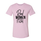 Reel Women Fish Shirt
