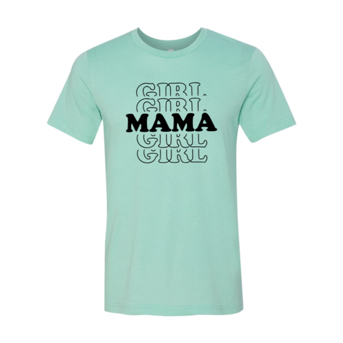 Girl Mama Shirt