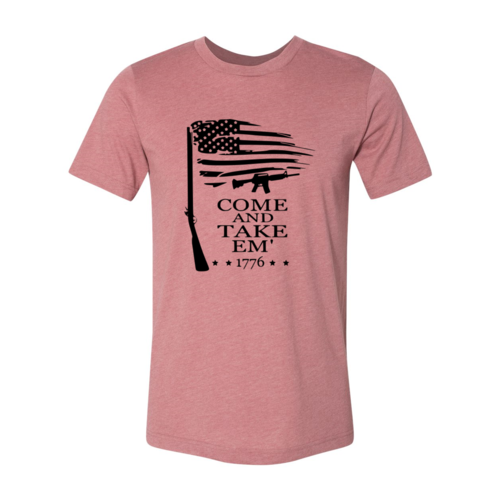 Come And Take Em Shirt