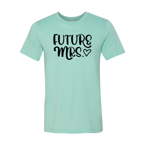 DT1336 Future Mrs Shirt