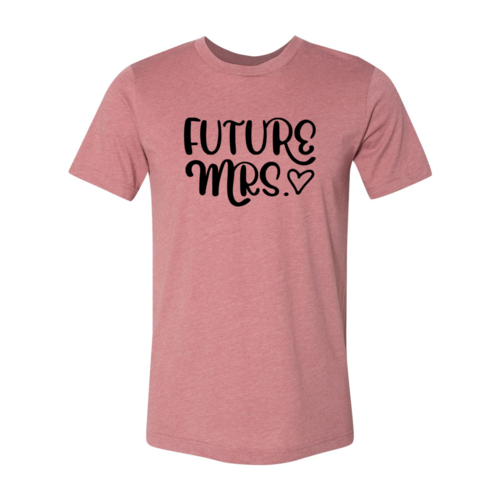 DT1336 Future Mrs Shirt