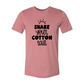 Shake Your Cotton Tail Shirt