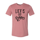 Lets Go Fishing Shirt