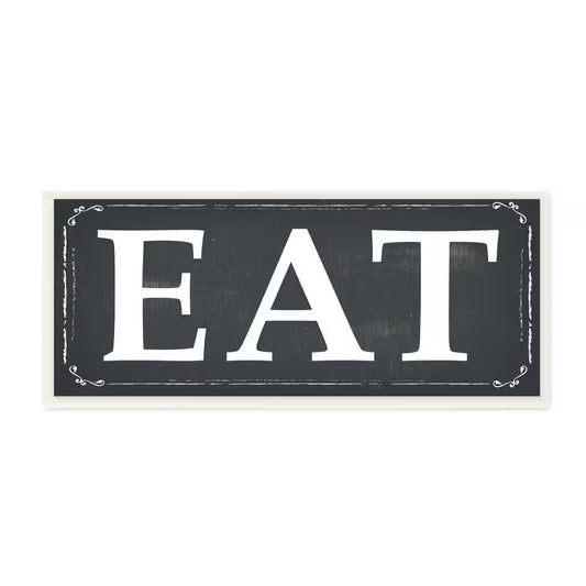 7 In. X 17 In. "EAT Black and White" by ND Art Printed Wood Wall Art