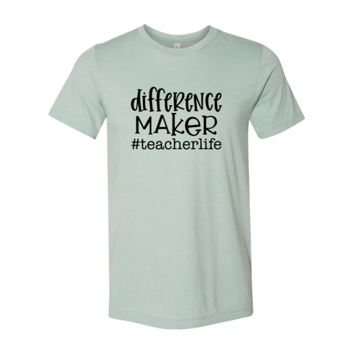 DT0133 Difference Maker Shirt