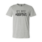 Its Just Allergies Shirt