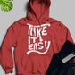 It Easy Hoodie