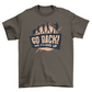 Go back t-shirt