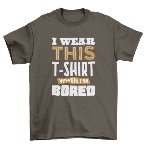 Bored t-shirt