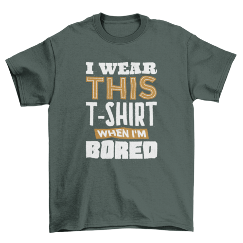 Bored t-shirt