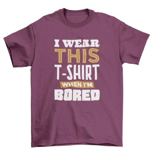 Bored t-shirt