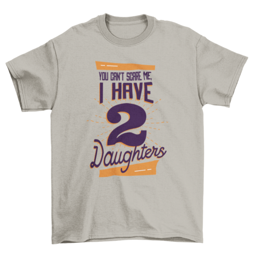 Daughters T-Shirt