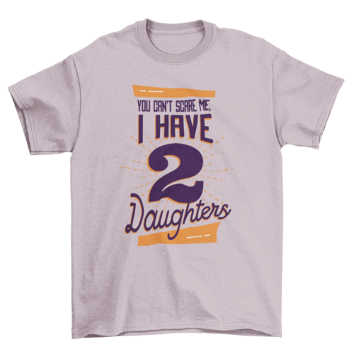 Daughters T-Shirt