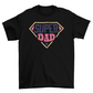 Super Dad T-shirt