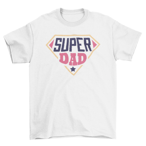 Super Dad T-shirt