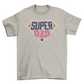 Super Dad T-shirt