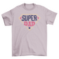 Super Dad T-shirt