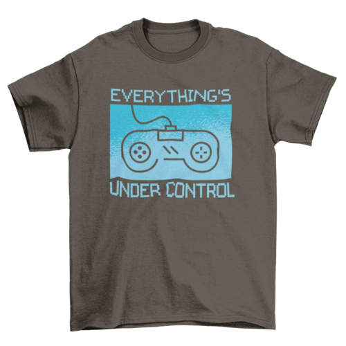 Under Control T-Shirt