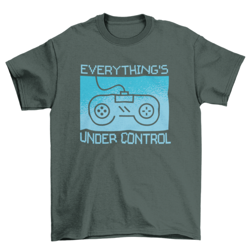 Under Control T-Shirt