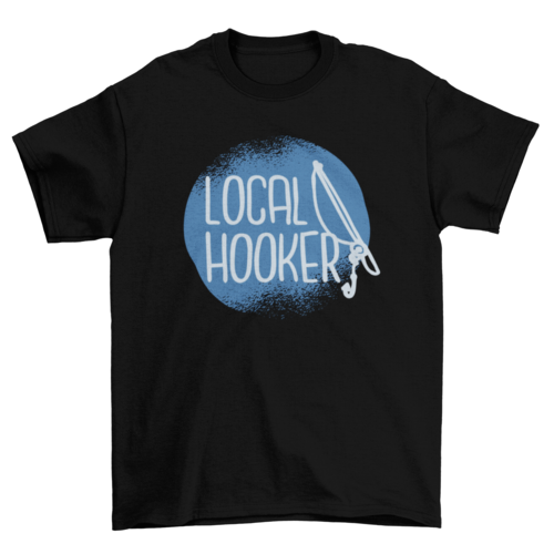 Local Hooker T-shirt