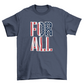 For All T-shirt