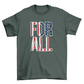For All T-shirt
