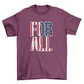 For All T-shirt