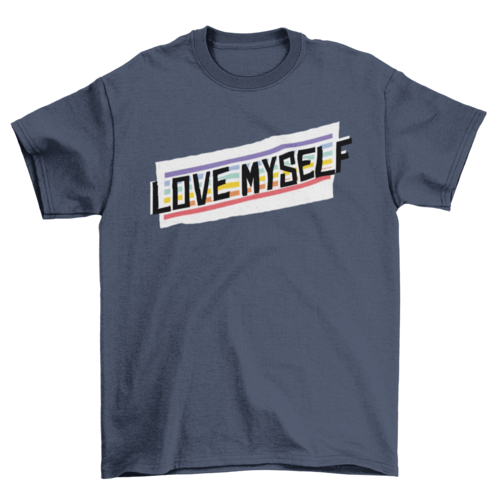 Self love t-shirt