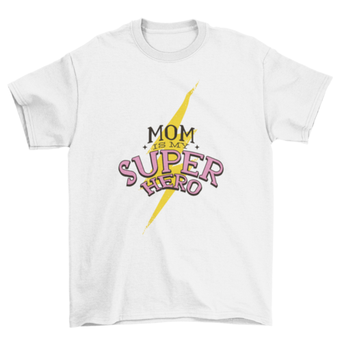Super mom t-shirt