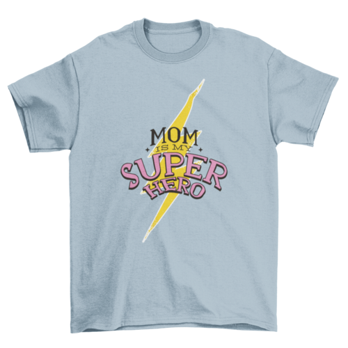 Super mom t-shirt