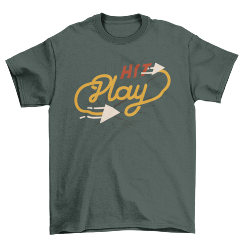 Hit play t-shirt