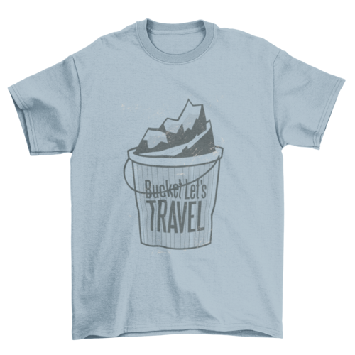 Bucket let's travel t-shirt
