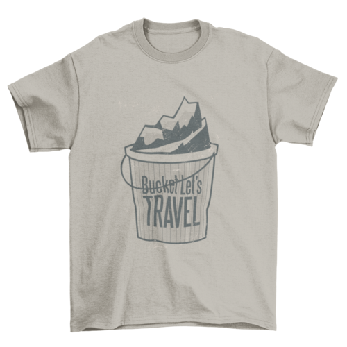 Bucket let's travel t-shirt