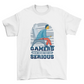 Serious gamers t-shirt