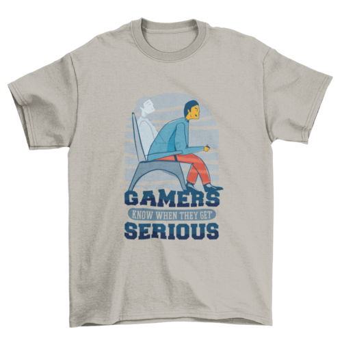 Serious gamers t-shirt