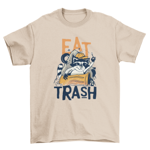Raccoon Eat Trash Funny T-shirt