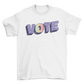 Vote quote t-shirt
